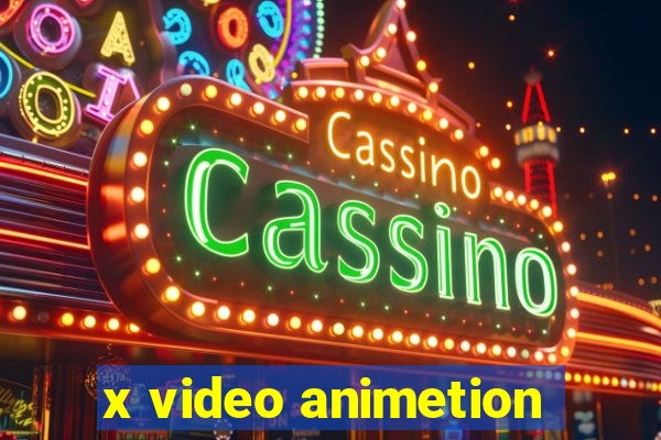 x video animetion